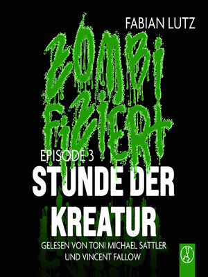 cover image of Zombifiziert--Stunde der Kreatur